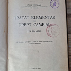 TRATAT ELEMENTAR DE DREPT CAMBIAL. UN MANUAL - MAX HACMAN