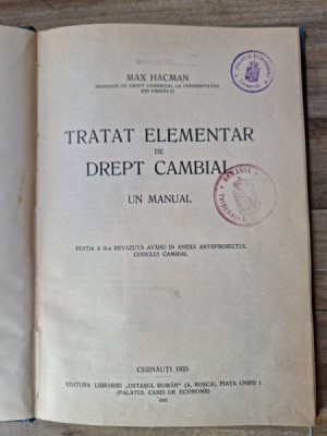 TRATAT ELEMENTAR DE DREPT CAMBIAL. UN MANUAL - MAX HACMAN foto