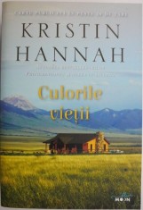 Culorile vietii &ndash; Kristin Hannah