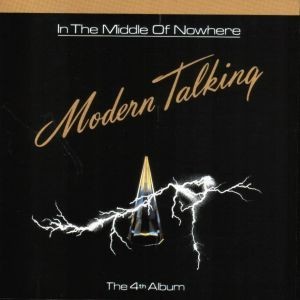 Modern Talking In The Middle Of Nowhere reissue 2019 (cd) foto