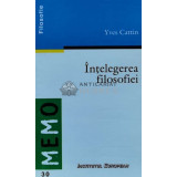 Intelegerea filosofiei - 2000 - Yves Cattin (W65)