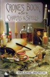 Crone&#039;s Book of Charms &amp; Spells