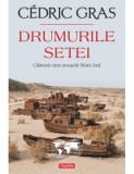 Drumurile setei, Polirom
