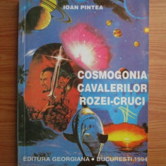 Cosmogonia cavalerilor Rozei-Cruci - Ioan Pintea