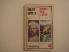Jurnalul lui Adam si al Evei - Mark Twain Editura Univers 1983 foto