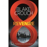 Revenire, blake crouch, Rao