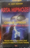 Arta hipnozei. Curs de hipnoza. Stapanirea tehnicilor de baza. Hipnoza individualizata pentru clienti (bazata pe invataturile lui Charles Tebbetts)n-