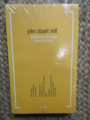 JOHN STUART MILL, DESPRE GUVERNAREA REPREZENTATIVA. EDITURA ALL 2016 IN TIPLA