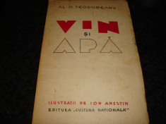 Al. O. Teodoreanu - Vin si apa - interbelica- 40 ilustratii Ion Anestin foto