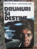 VICTOR BEDA / GHEORGHE ENE - DRUMURI SI DESTINE, 1986