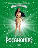 Cumpara ieftin Pocahontas. Volumul 47. Disney. Biblioteca magica, editie de colectie