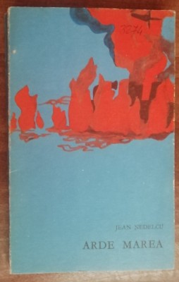 myh 542s - Jean Nedelcu - Arde marea - ed 1969 foto