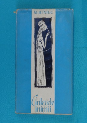 Mihai Beniuc &amp;ndash; Cantecele inimii ( cu ilustratii de Aurel Stoicescu ) foto