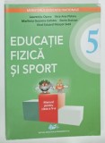 EDUCATIE FIZICA SI SPORT , MANUAL PENTRU CLASA A - 5-A de LAURENTIU OPREA ...NICUSOR SUTA 2019