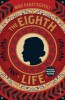 Carte straina in limba engleza, The Eighth Life - Saga familiala epica, Revolutie Rusa