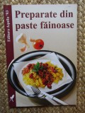 Preparate din paste fainoase - Elke Fuhrmann