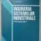 INGINERIA SISTEMELOR INDUSTRIALE. PROBLEME-A. CARABULEA-216977