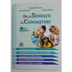 DE LA SENZATII LA CUNOASTERE de DANIELA RAILEANU ...DORINA VIERIU , 2021