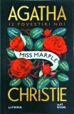 Agatha Christie - Miss Marple. 12 povestiri noi