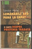 Sandor Marai-Lumanarile ard pana la capat