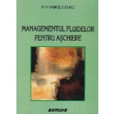 Managementul fluidelor pentru aschiere