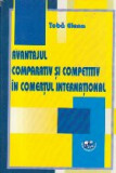 Avantajul comparativ si competitiv in comertul international