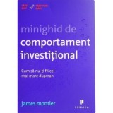 Minighid de comportament investitional - James Montier