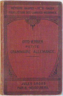 OTTO-VERRIER, PETITE GRAMMAIRE ALLEMANDE, 1911 foto