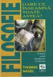 Thomas Nagel - Oare ce inseamna toate astea?