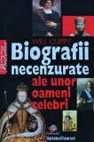 Cumpara ieftin Biografii necenzurate ale unor oameni celebri - 2008 - Will Cuppy (XB54)