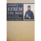 Sfantul Efrem Cel Nou (Editia: 2012)