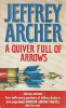 Jeffrey Archer - A Quiver Full of Arrows, Harper Collins, 1993, Roman Beletristica, 265 pagini, stare buna