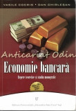 Economie Bancara - Vasile Cocris, Dan Chirlesan