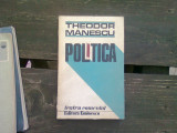 POLITICA - THEODOR MANESCU (TEATRU COMENTAT)