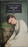 Ciresarii, vol. 2. Castelul fetei in alb - Constantin Chirita