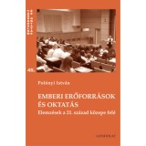 Emberi erőforr&aacute;sok &eacute;s oktat&aacute;s - Elemz&eacute;sek a 21. sz&aacute;zad k&ouml;zepe fel&eacute; - Pol&oacute;nyi Istv&aacute;n
