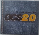 CD ORIGINAL DIGIPACK: OMUL CU SOBOLANI - 20 DE ANI (OCS2.0) [A&amp;A Records, 2017]