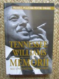 Memorii ale unui Batran Crocodil - Tennessee Williams CU DEDICATIE SI AUTOGRAF ANTOANETA RALIAN