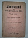 Carte veche 1931 Religie Preot Ioan Mihalcescu Apologetica Filosofia religiunii crestine
