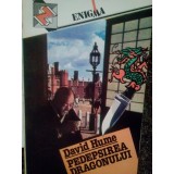 David Hume - Pedepsirea dragonului (Editia: 1993)