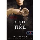Locked in Time - Időbe z&aacute;rva - Lois Duncan