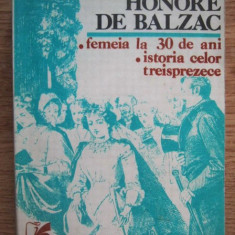 Honore de Balzac - Femeia la 30 de ani. Istoria celor treisprezece