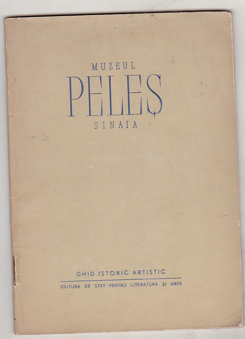 bnk ant Muzeul Peles Sinaia - Ghid istoric artistic