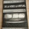 De la video la virtual - Imaginea in spectacolul contemporan - Prof. univ. dr. Cristian Pepino (UNATC Press, 2007)