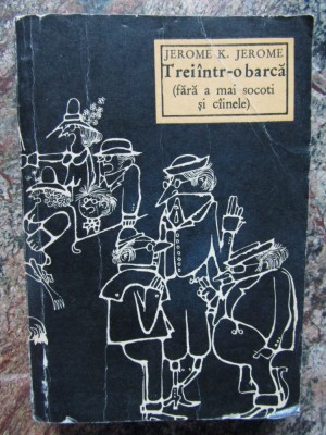 TREI INTR-O BARCA-JEROME K. JEROME foto