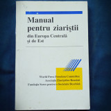 Cumpara ieftin MANUAL PENTRU ZIARISTII DIN EUROPA CENTRALA SI DE EST