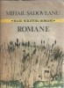 Roman Mihail Sadoveanu Editura Cartea Romaneasca Colectie Mari Scriitori Romani An 1984 Editie Clasica Literatura Romana