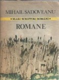 Roman Mihail Sadoveanu Editura Cartea Romaneasca Colectie Mari Scriitori Romani An 1984 Editie Clasica Literatura Romana