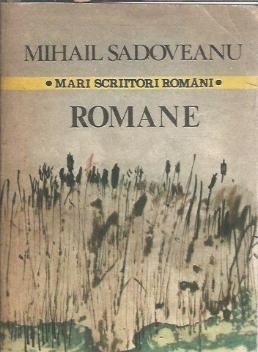Romane - Mihail Sadoveanu foto