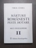 MARTURII ROMANESTI PESTE HOTARE - II - MICA ENCICLOPEDIE - VIRGIL CANDEA